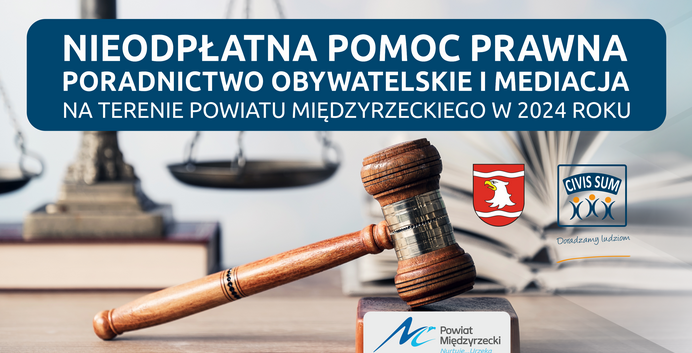 Punkty nieodpłatnej pomocy prawnej / obywatelskiej i mediacji dla mieszkańców powiatu międzyrzeckiego