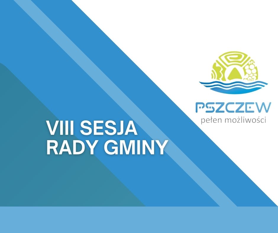 VIII SESJA RADY GMINY